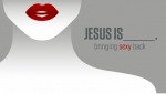 The City Church says Jesus is Bringing Sexy Back